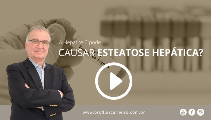 Destacada-A-Hepatite-C-pode-causar-esteatose-hepatica- Por Prof. Dr. Luiz Carneiro - USP - Hospital das Clínicas Divisão de Transplante de Fígado