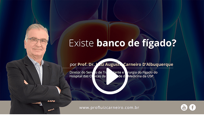 Banco de Fígado - Prof. Dr. Luiz Carneiro