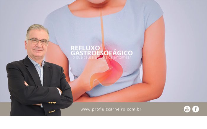 Refluxo gastroesofágico: o que causa e quais os sintomas? | Por Prof Luiz Carneiro CRM 22761 | Diretor do serviço de transplante e cirurgia do fígado do hospital das clínicas da faculdade de medicina da USP.
