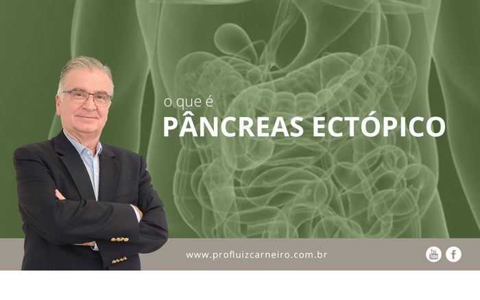 o-que-e-pancreas-ectopico-por-prof-luiz-carneiro