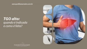 TGO Alto: O Que Significa E Como Avaliar A Saúde Do Fígado? - Prof Dr ...